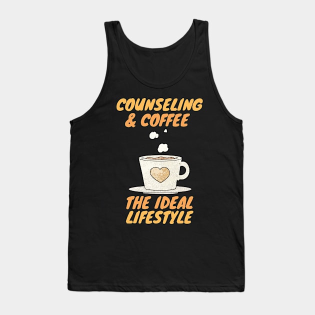 counseling and coffee lifestyle Tank Top by SnowballSteps